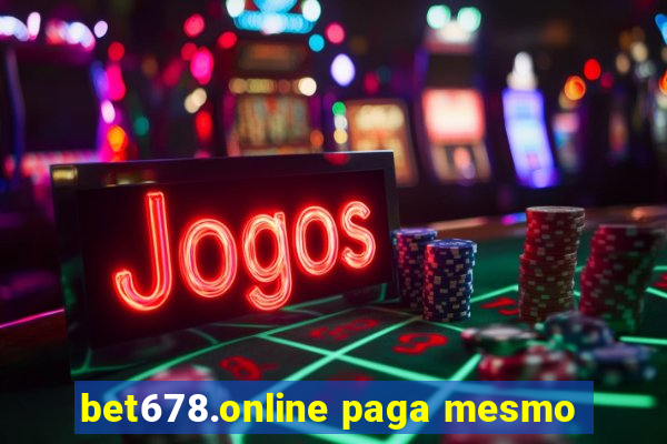 bet678.online paga mesmo